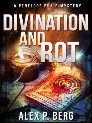 cover image of Divination and Rot